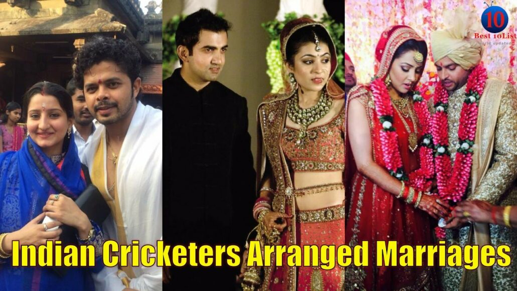 Top 7 Indian cricketers who had arranged marriages
